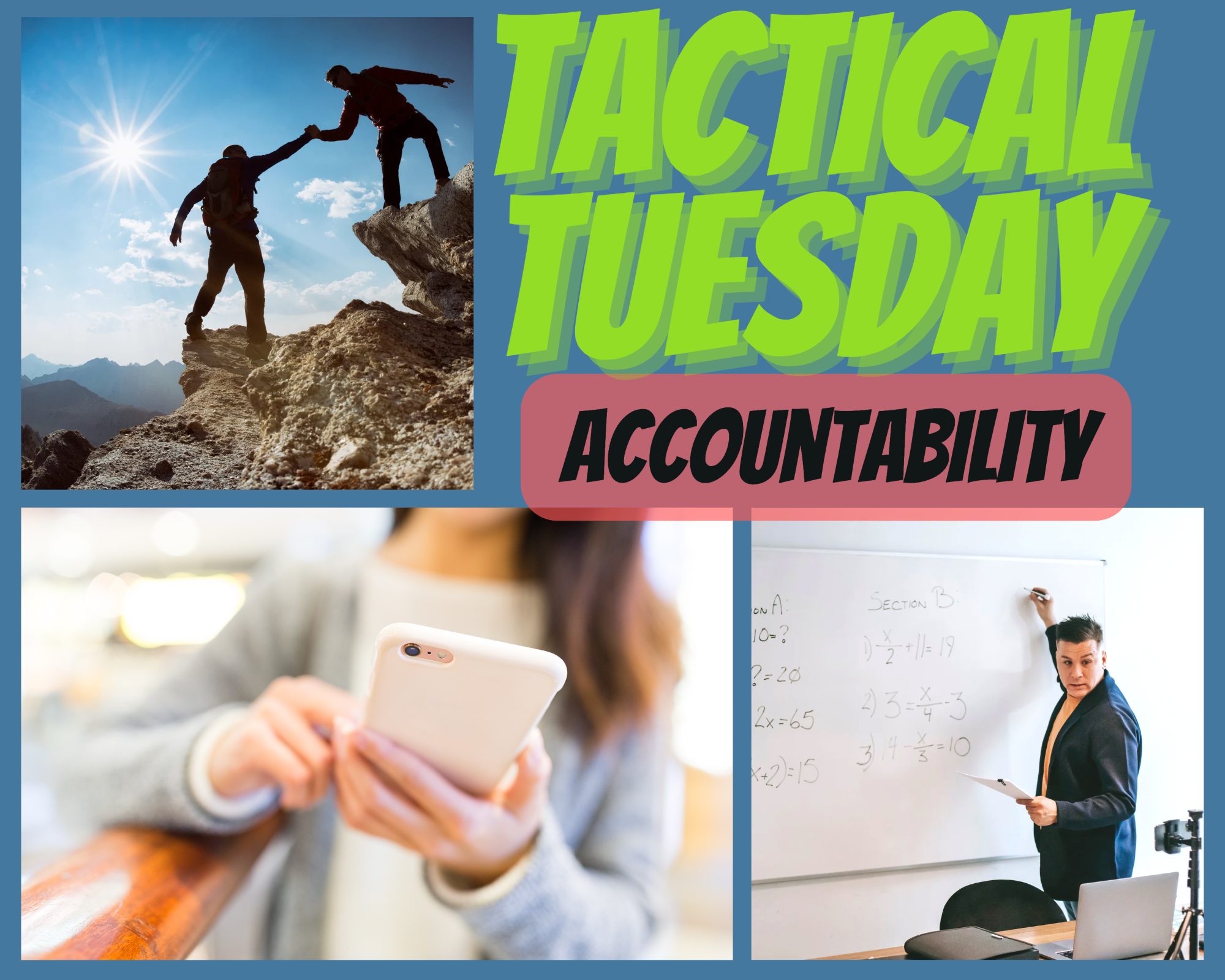 Tactical Tuesday – Accountability