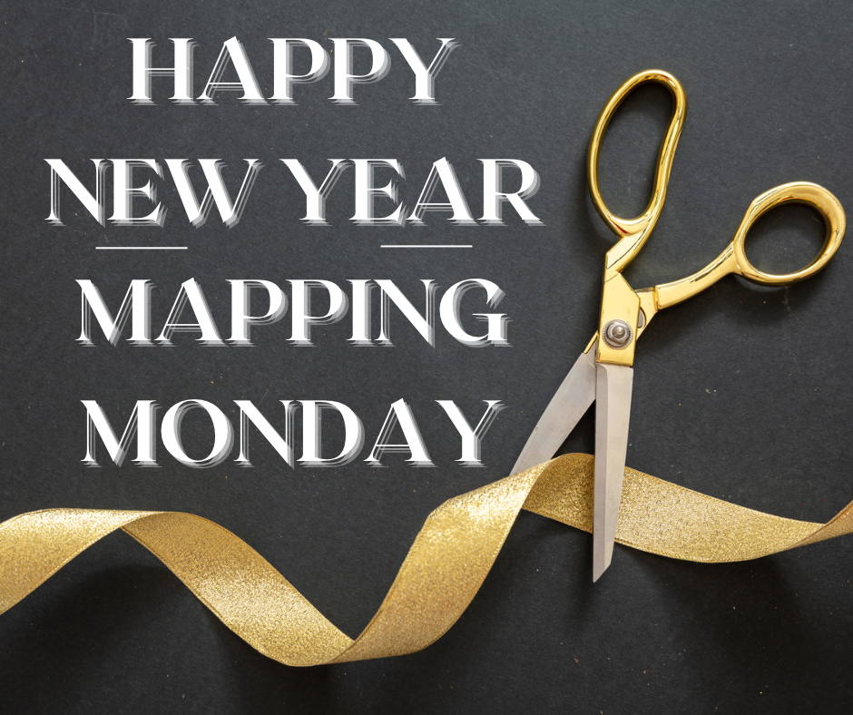 Mapping Monday – Happy New Year